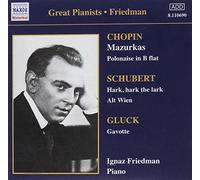 Friedman, Ignaz - Chopin : Mazurkas-Gluck, Schubert [Import]