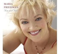 Maria Friedman – Now and Then – Sony