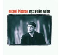 Friedman, Michael - Angst Ridden Writer