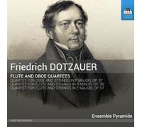 Ensemble Pyramide – Dotzauer, Friedrich : Quatuors pour hautbois et flûte – NAXOS