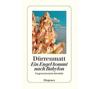 Friedrich Dürre Ein Engel kommt nach Babylon: Eine fragmentarische Komöd (Poche)