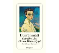 Friedrich Durrenmatt Die Ehe DES Herrn Mississippi (Poche)