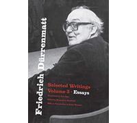 Friedrich Durrenmatt: Selected Writings, Essays (3)