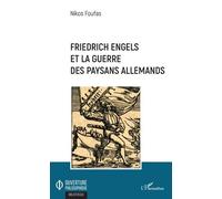 Friedrich Engels Et La Guerre Des Paysans Allemands