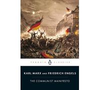 Friedrich Engels Karl Marx The Communist Manifesto (Poche)