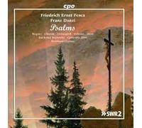 Friedrich Ernst Fesca (1789-1826) Psaumes Op 21 Op 26 Franz Danzi (1763-1826)