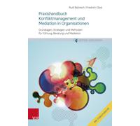 Friedrich Glasl Praxishandbuch Konfliktmanagement und Mediation in Organ (Relié)