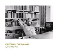 Friedrich Goldmann – Friedrich Goldmann : Late Works – CD