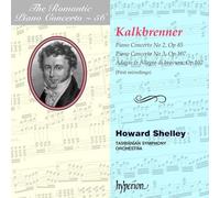 Friedrich Kalkbrenner – Concerto romantique pour piano – Volume 56 – Hyperion