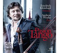 Friedrich Kleinhapl - Piazzolla : Pasion Tango