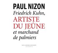 Friedrich Kuhn, Artiste Du Jeûne Et Marchand De Palmiers