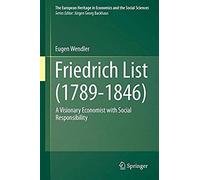 Friedrich List (1789-1846)
