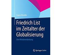 Friedrich List Im Zeitalter Der Globalisierung
