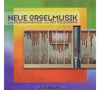 Friedrich - Neue Orgelmusik aus Skandinavien + Mitteleuropa