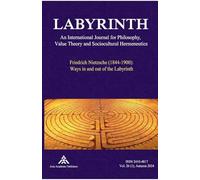 Friedrich Nietzsche (1844-1900): Ways in and out of the Labyrinth