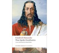 Friedrich Nietzsche – Thus Spoke Zarathustra – Poche – Oxford World's Classics