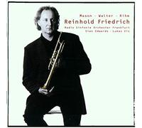Friedrich, Reinhold - Mason - Walter - Rihm