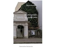 Friedrich Schiller in Leipzig-Gohlis