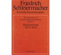 Friedrich Schleiermacher, Briefwechsel und biographische Dokumente (Briefe 1541-1830) Friedrich Schleiermacher, Kritische Gesamtausgabe (Auteur)