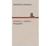 Friedrich v. Schiller's Biographie – tredition