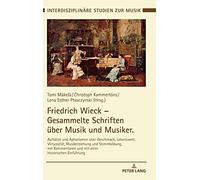 Friedrich Wieck - Gesammelte Schriften Über Musik Und Musiker