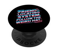 Friend LOCATING System Follow The Weird Hat PopSockets PopGrip Adhésif