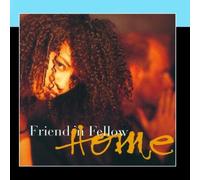 Friend 'N' Fellow - Home by Friend 'N' Fellow (1997-01-01)
