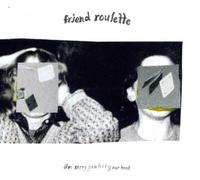 Friend Roulette - I'm Sorry You Hit Your Head