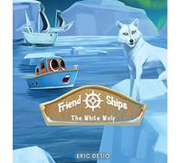 Friend Ships - Legend Of The White Wolf