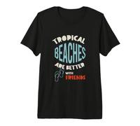Friendcation, Les plages Tropicales sont Meilleures avec des Amis T-Shirt Haut de Gamme