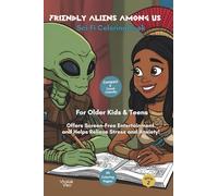 Friendly Aliens Among Us Sci-Fi Coloring Book - Travel Size 6x9