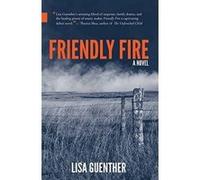 Friendly Fire - [Version Originale] Lisa Guenther (Auteur)