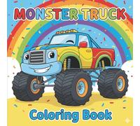 Friendly Monster Truck Coloring Book for Toddlers & Preschoolers: Big Trucks, Bold Lines, Easy Shapes: Fun Activities for Ages 2-5, Jumbo Monster Truck Coloring Pages