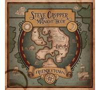 Friendlytown by Steve Cropper & The Midnight Hour [CD] NEUF