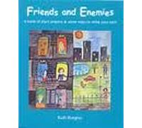 Friends And Enemies: A Book Of Short Prayers And Some Ways To Write Your Own