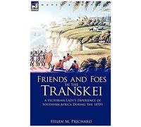 Friends And Foes In The Transkei