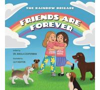 Friends Are Forever (The Rainbow Brigade)