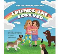 Friends Are Forever (The Rainbow Brigade)