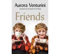 Friends - Aurora Venturini - Soft Skull - ebook (ePub) - Livre