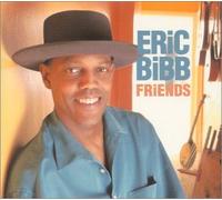 Friends by Eric Bibb (2006-09-04)