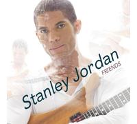 Friends by Stanley Jordan [Audio CD] NEUF