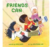 Friends Can - Dan Saks - Rise x Penguin Workshop - ebook (ePub) - Livre