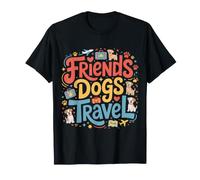 Friends Dogs Travel Road Trip Canin - T-Shirt