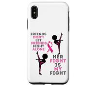 Friends Don't Let Fight Breast Cancer Black Melanin Women Coque pour iPhone XS Max