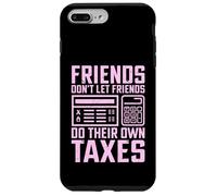 Friends Don't Let Friends Do Their Own Tax Season Coque pour iPhone 7 Plus/8 Plus