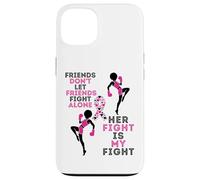 Friends Don't Let Friends Fight Breast Cancer Melanin Women Coque pour iPhone 13