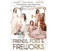 Friends Foes & Fireworks [Digital Video Disc]