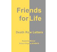 Friends for Life: Death Row Letters