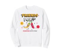 Friends for Life Forever with You (Graphique Best Friend BFF) Sweatshirt