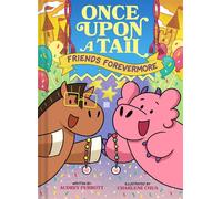 Friends Forevermore (Once Upon a Tail Book #2) A Horse and Dragon Graphic Novel - Audrey Perrott - Abrams Fanfare - ebook (ePub) - Livre